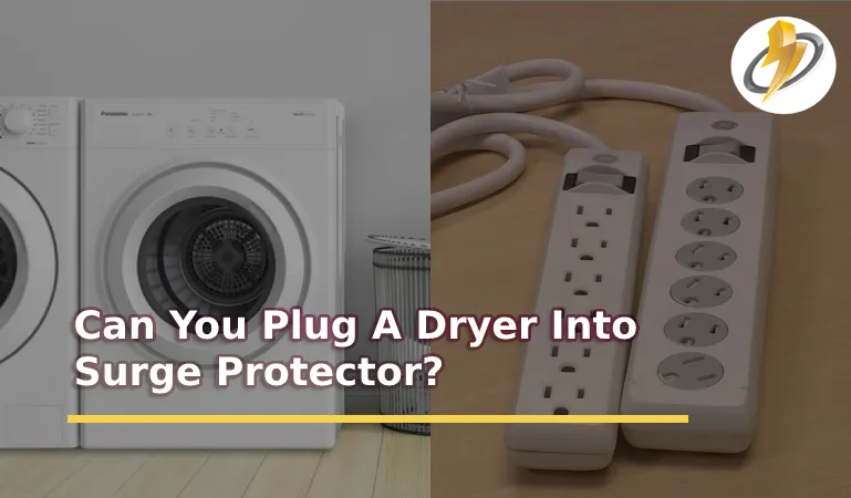 Is It Safe To Plug A Dryer Into A Surge Protector?