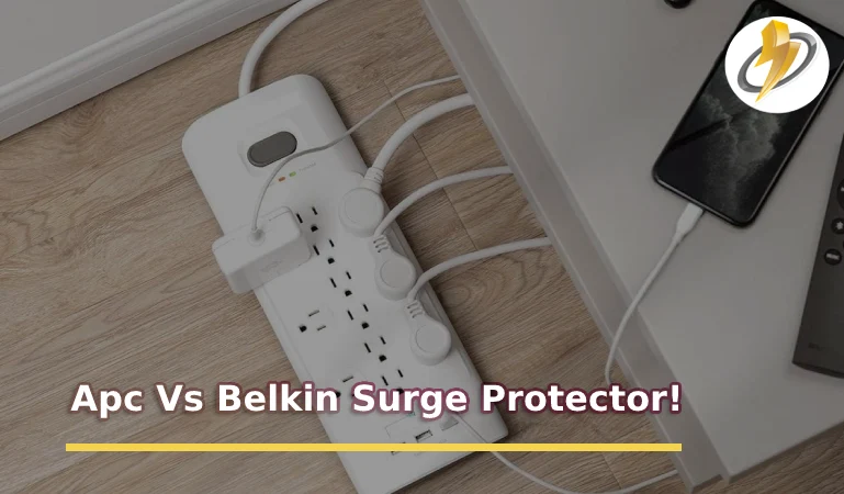 Apc Vs Belkin Surge Protector: A Guide to Surge Protectors