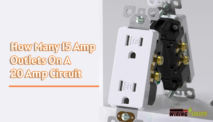The Number of 15 Amp Outlets on A 20 Amp Circuit to Use!