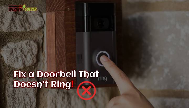 How to Fix a Doorbell That Doesn't Ring?
