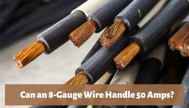 Can an 8-Gauge Wire Handle 50 Amps?
