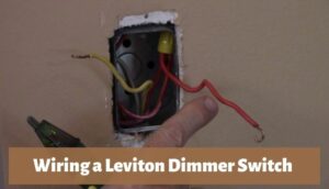 Leviton Dimmer Switch Wiring With Diagram - Step-by-Step - Wiring Solver