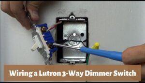 Lutron 3-Way Dimmer Switch With Diagram | Complete Guide - Wiring Solver