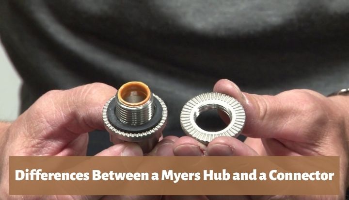 Myers Hub Vs Connector! [Key Differences]