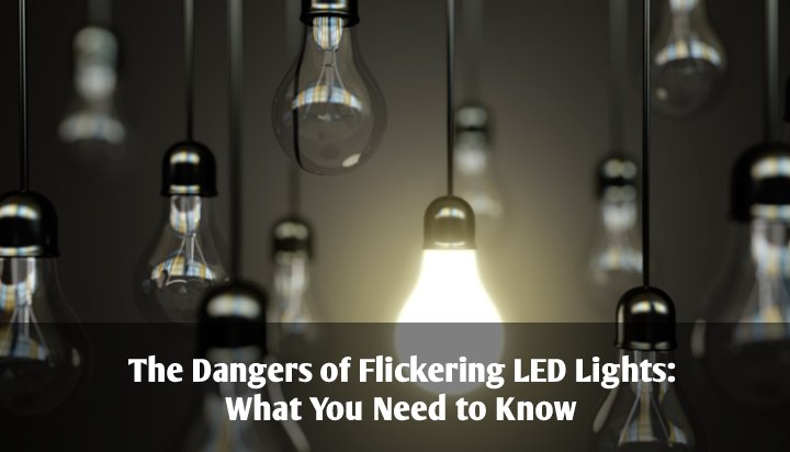 are flickering LED lights dangerous